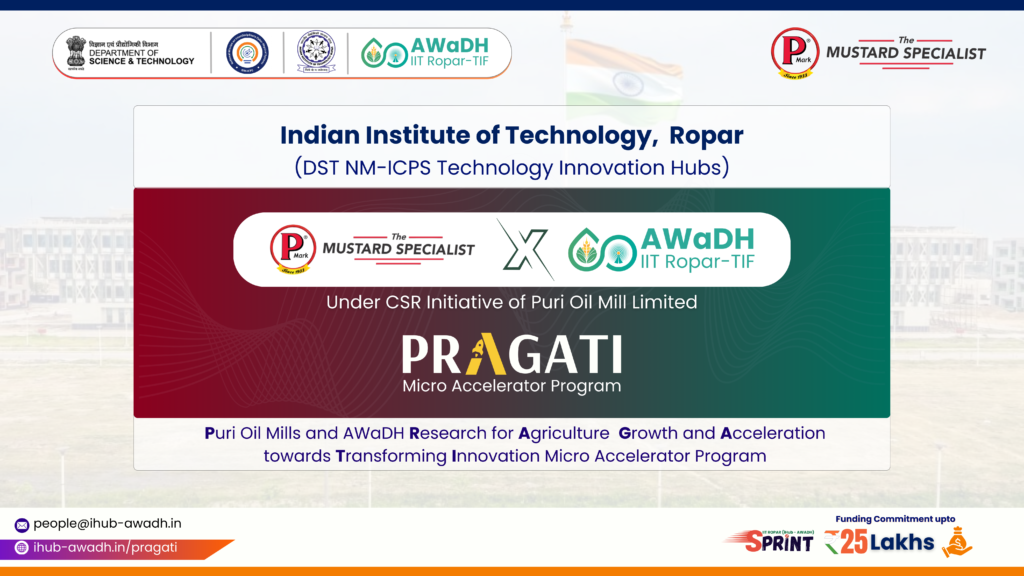 PRAGATI Micro Accelerator {program of IIT Ropar ihub AWaDH and Puri Oil Mill ltd